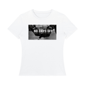 SSD Lifting Women’s Training Tee – No Days Off Edition